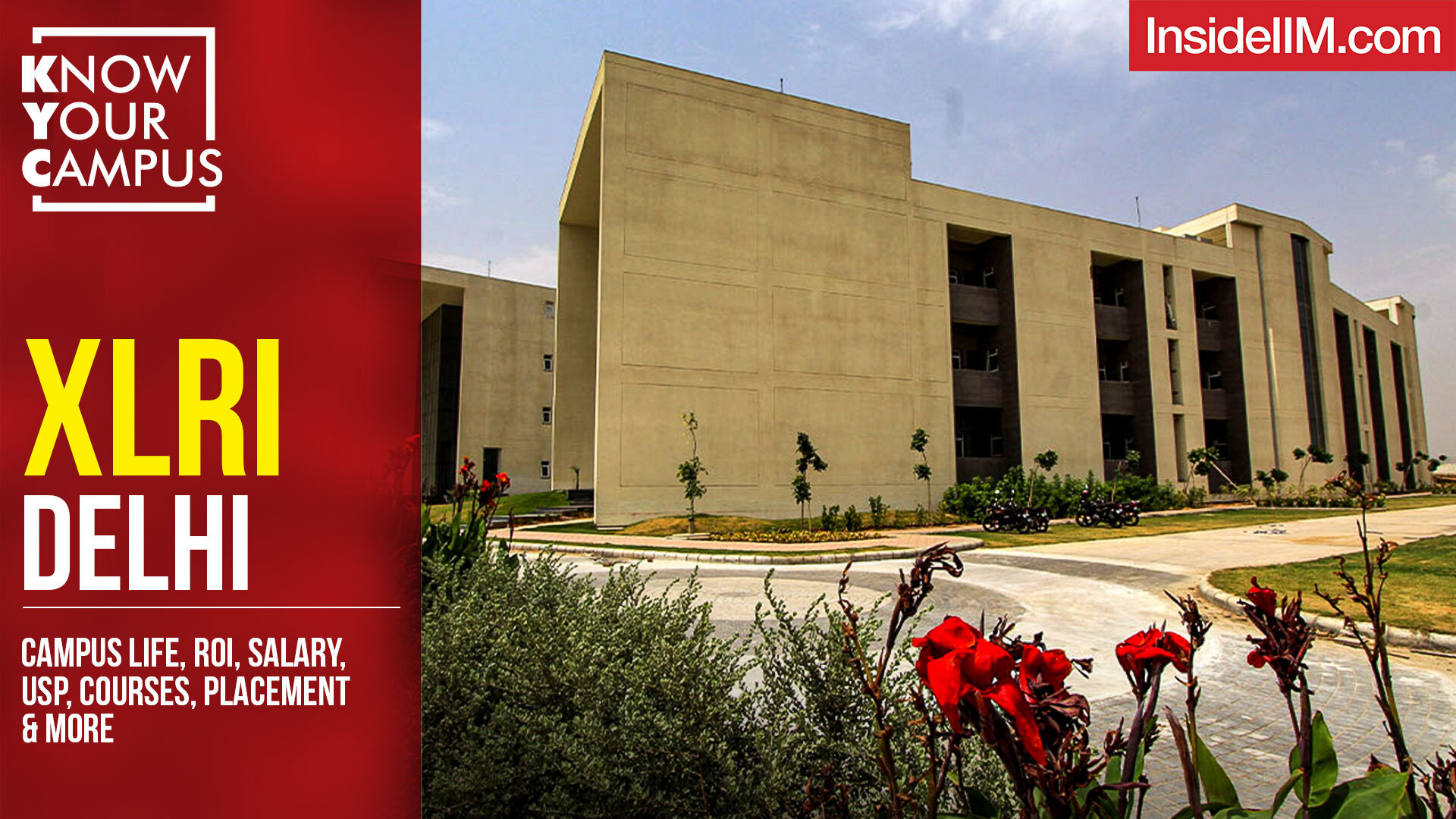 XLRI Delhi: Campus Life, RoI, Salary, USP, Courses, Placement & More | KYC