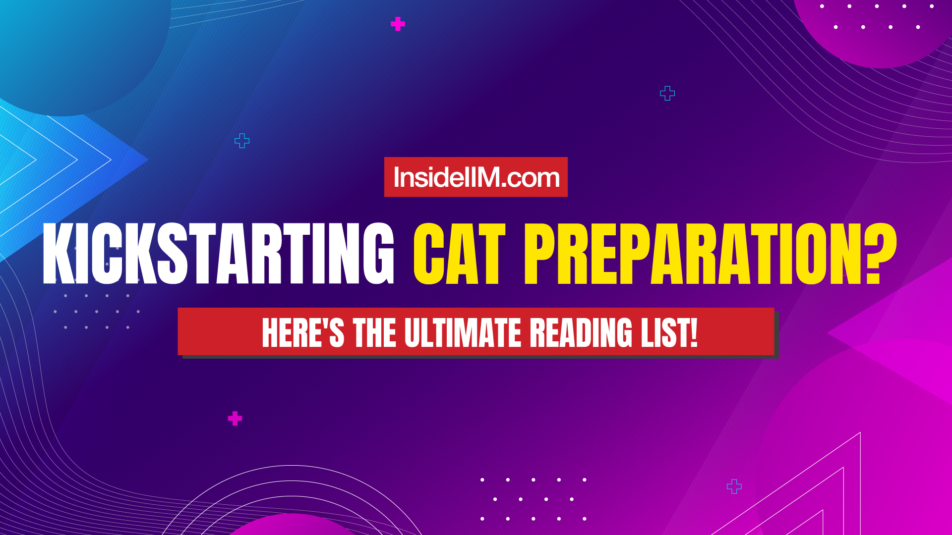 Kickstarting CAT 2024 Preparation | The Ultimate Reading List