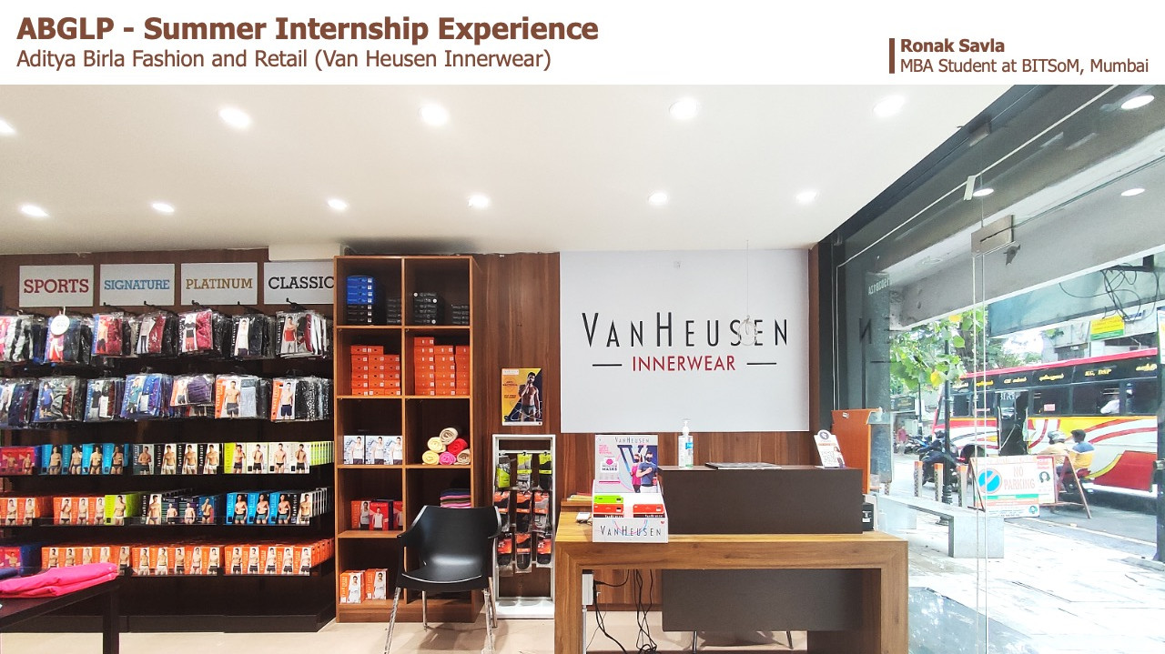 My Summer Internship Experience At Aditya Birla Group's Leadership Program (ABFRL- Van Heusen Innerwear)