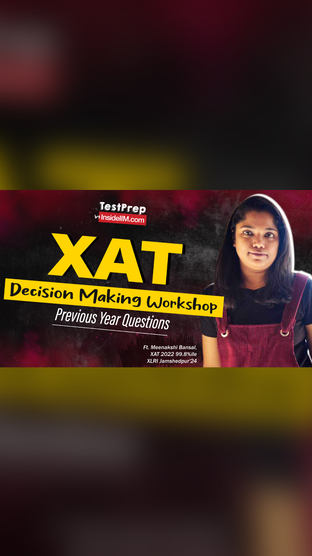 How To Crack Decision Making In XAT? Ft. Meenakshi Bansal, XLRI JSR'24