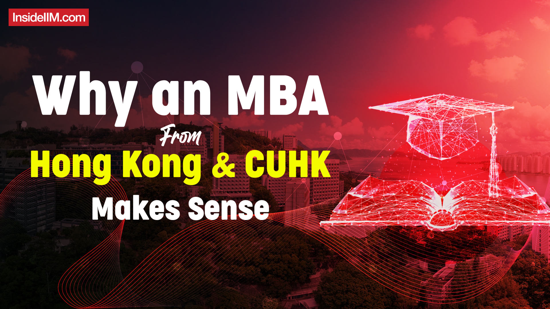 Why An MBA From Hong Kong & CUHK Makes Sense