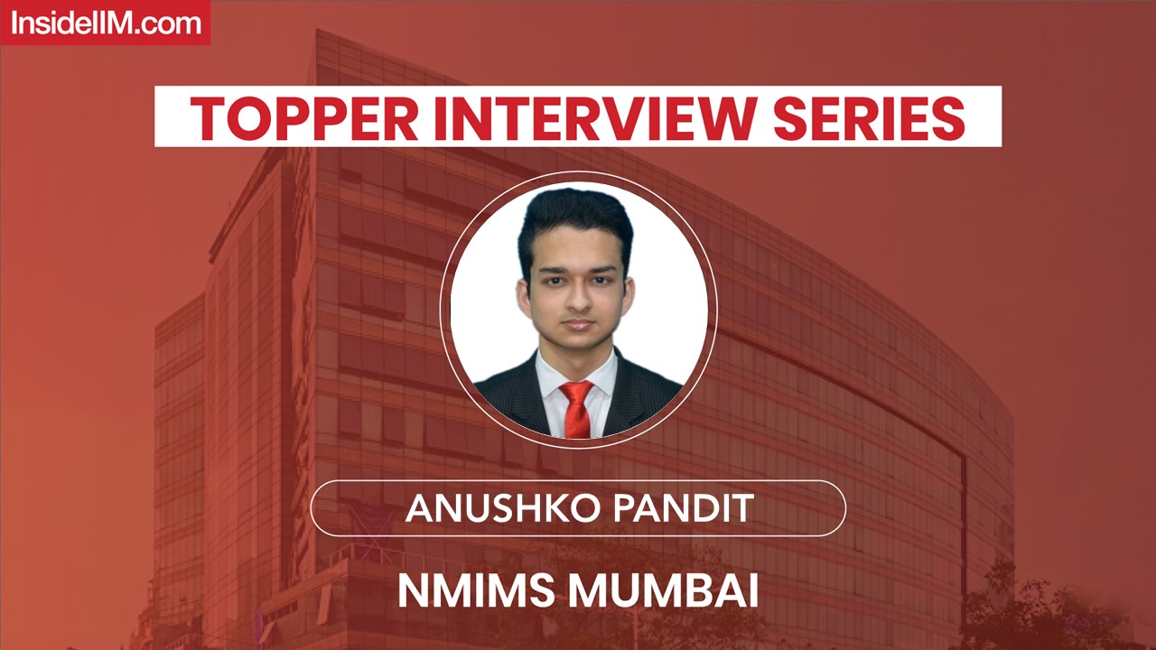 How I Aced NMAT After Scoring 66%ile In CAT 2022 - Anushko Pandit, NMAT 256, NMIMS Mumbai '25