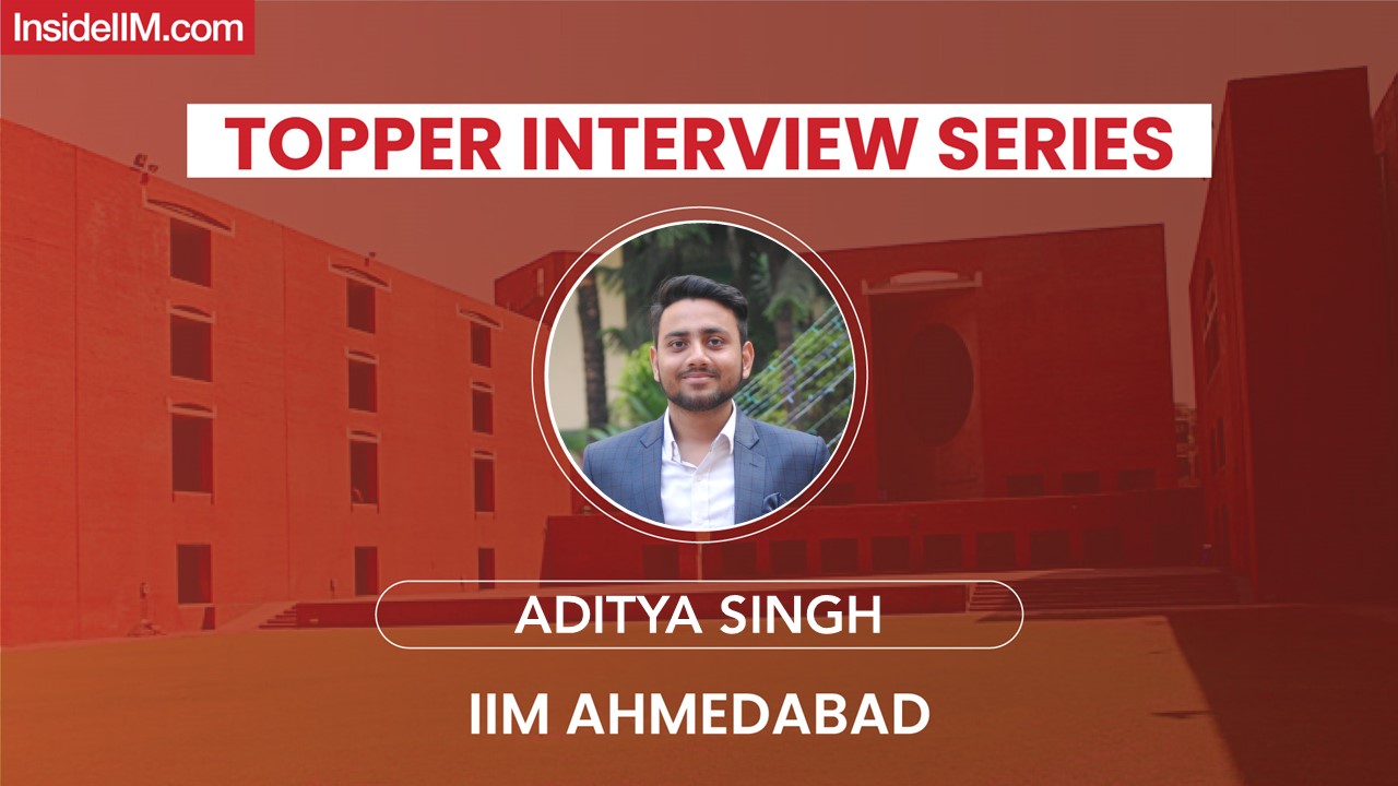 How I Scored 99.9%ile On My Third CAT Attempt - Aditya Singh, IIM Ahmedabad Co' 25