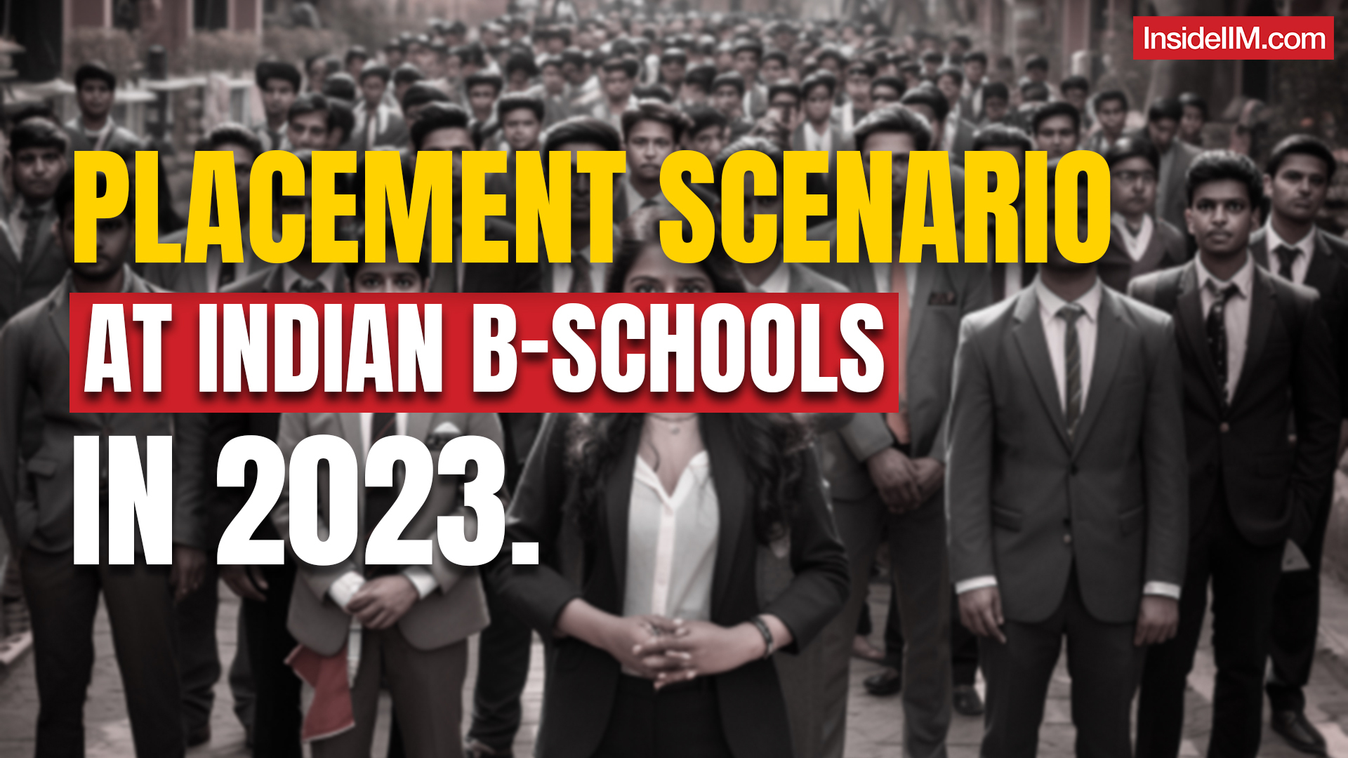 What Is The Placement Scenario At Indian B-schools In 2023?