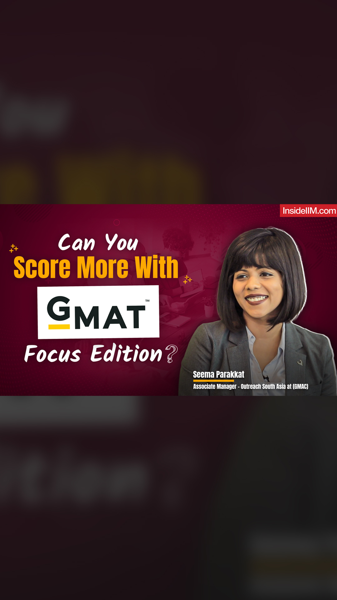 GMAT Focus Edition: Syllabus, Exam Pattern, Scoring System, Selection & More | New GMAT Exam