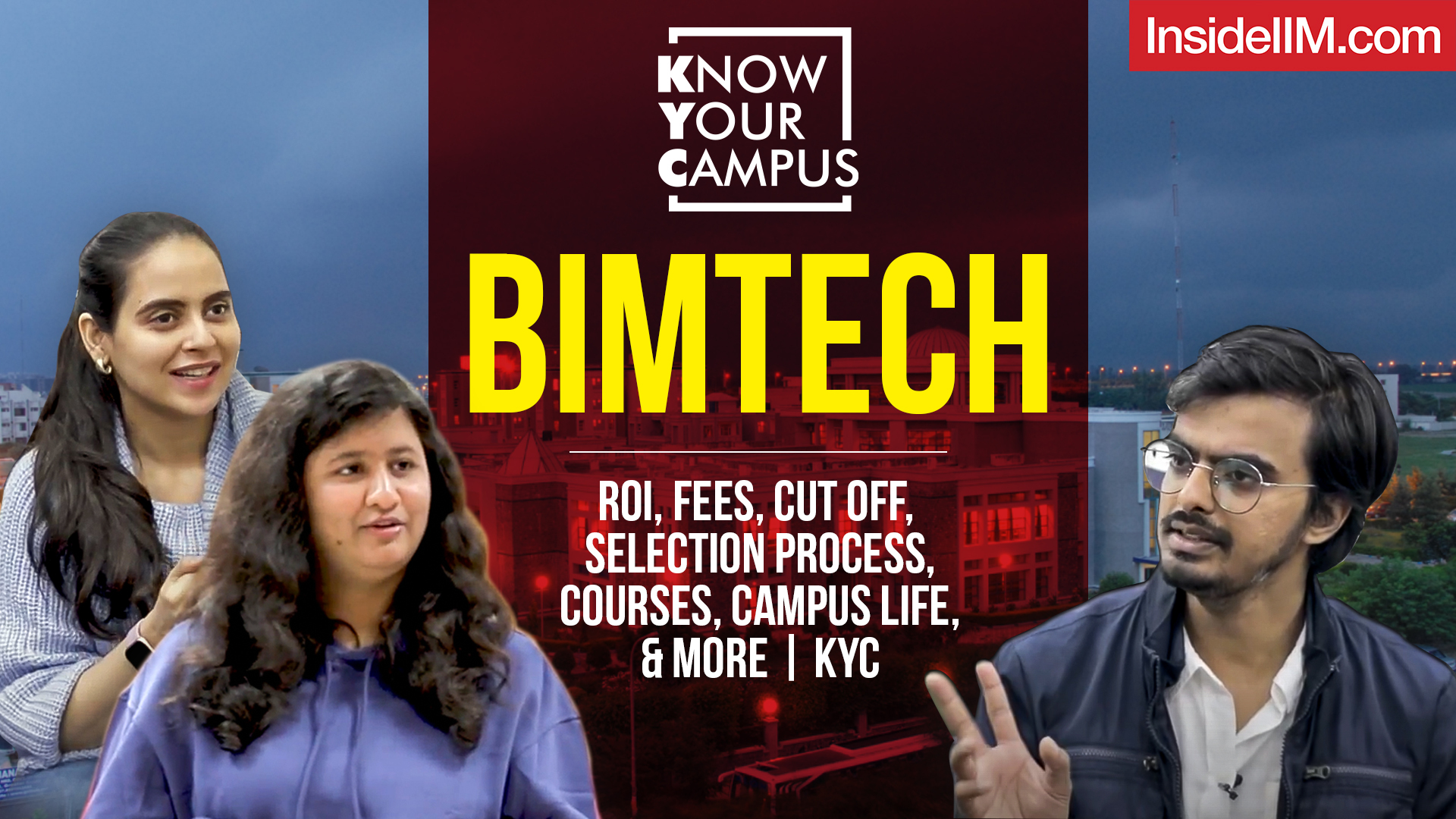 BIMTECH: ROI, Fees, Cut Off, Selection Process, Courses, Campus Life, & More | KYC