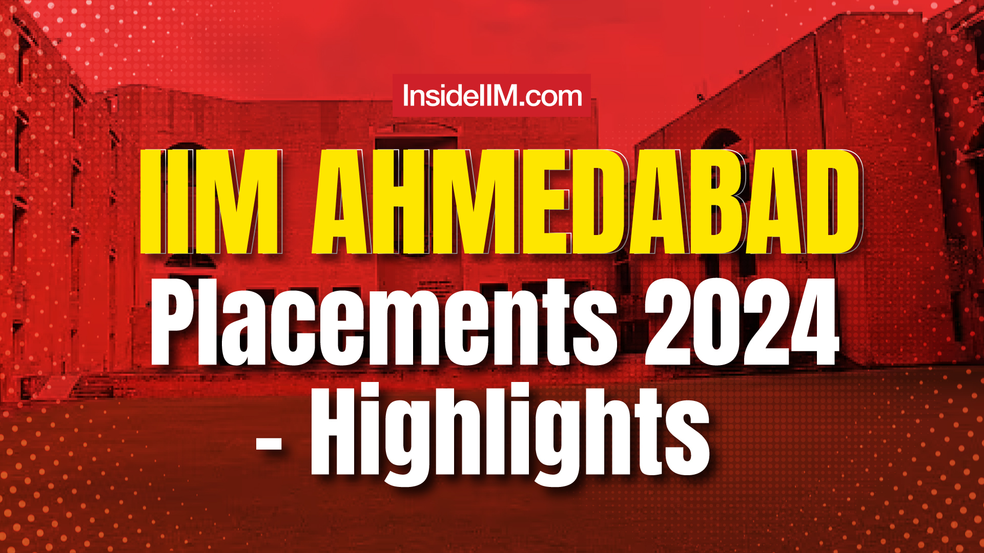 IIM Ahmedabad Final Placements 2024 Highlights: Consulting Experiences a 15% Decline