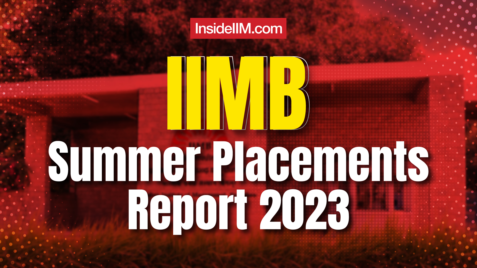 IIM BANGALORE Summer Placements 2023-25: Consulting Offers Dominate, followed by BFSI !