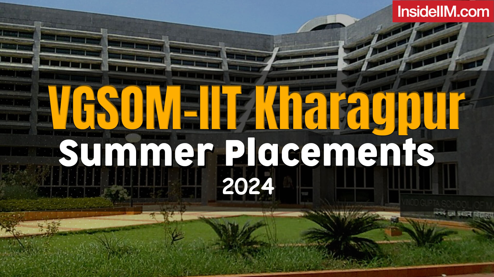 VGSOM - IIT Kharagpur Summer Placements 2024: Sales & Marketing in the Spotlight