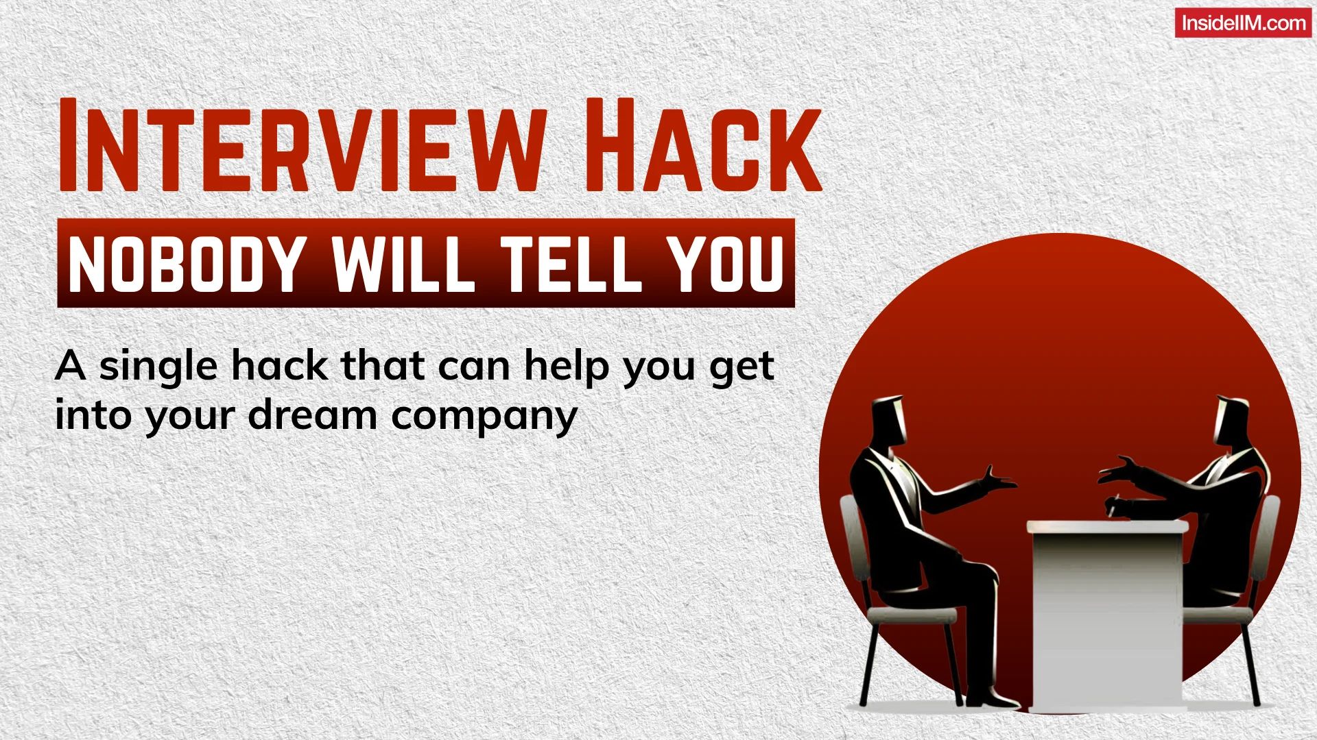 The One Interview Hack Nobody Tells You for Interviews