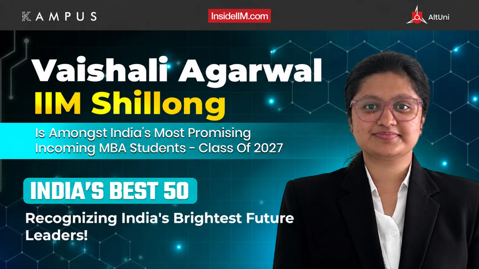 Vaishali Agarwal, IIM Shillong | Best 50 | Most Promising Incoming MBA Student 2025