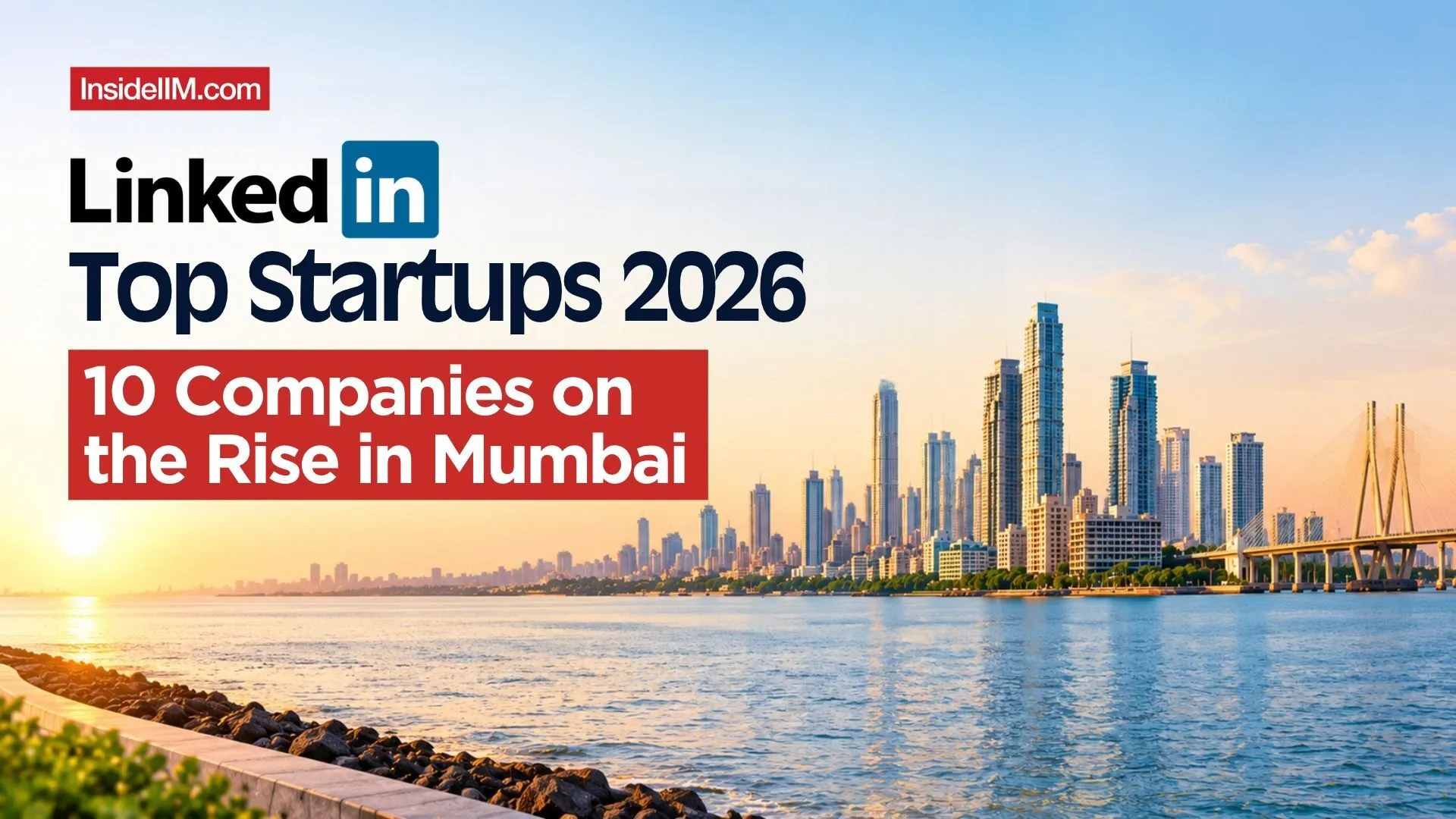 LinkedIn Top Startups 2026: 10 Companies Rising in Mumbai