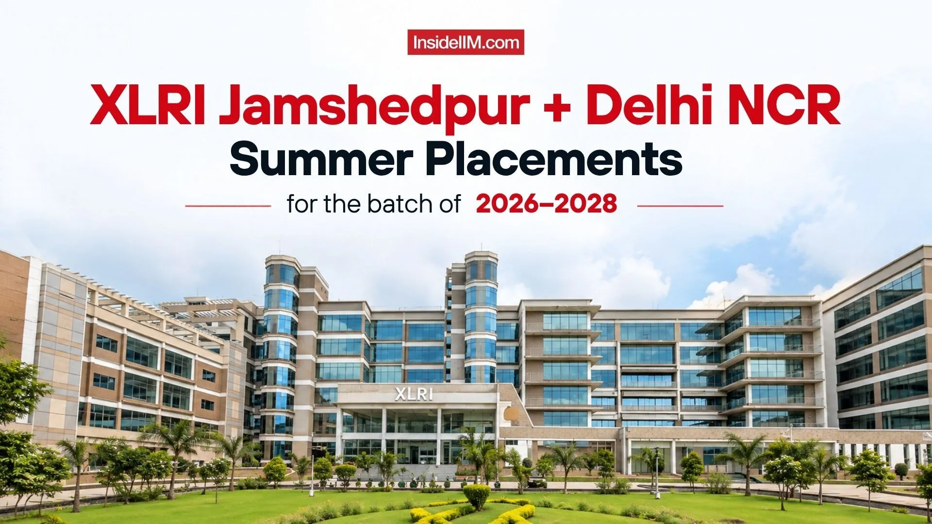 XLRI Summer Placements 2026–28: Average Stipend ₹1.75 Lakh